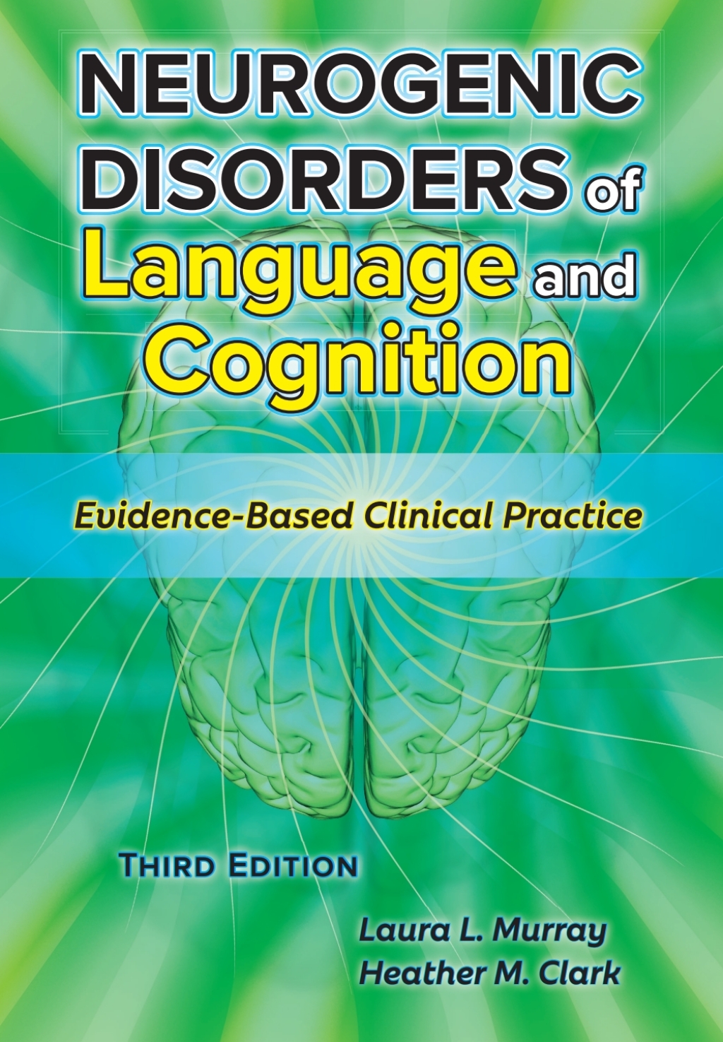 Neurogenic Disorders of Language and Cognition - 40030 3rd Edition â€“ PDF/EPUB Version Downloadable