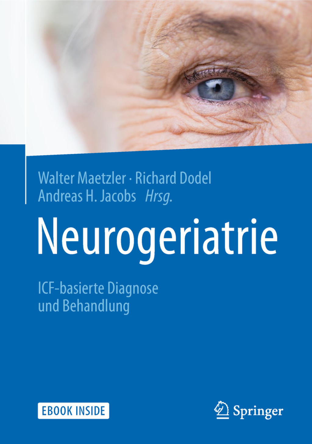Neurogeriatrie ICF-basierte Diagnose und Behandlung  â€“ PDF/EPUB Version Downloadable