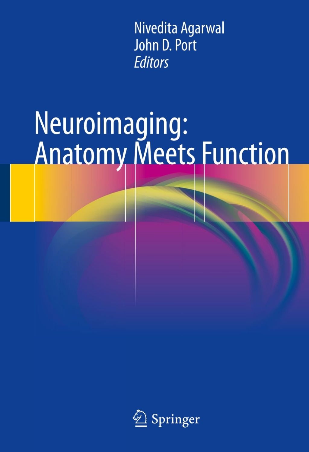 Neuroimaging: Anatomy Meets Function Anatomy Meets Function  â€“ PDF/EPUB Version Downloadable