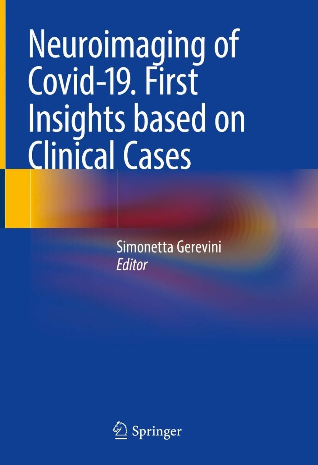 Neuroimaging of Covid-19. First Insights based on Clinical Cases  â€“ PDF/EPUB Version Downloadable