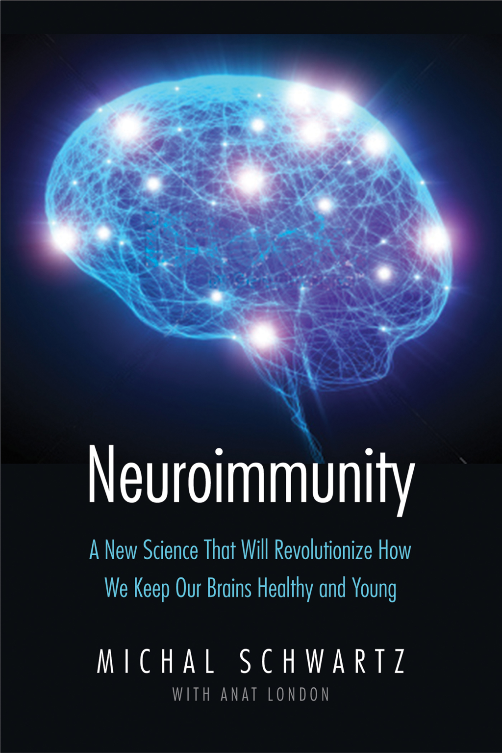 Neuroimmunity - (PDF/EPUB Version)