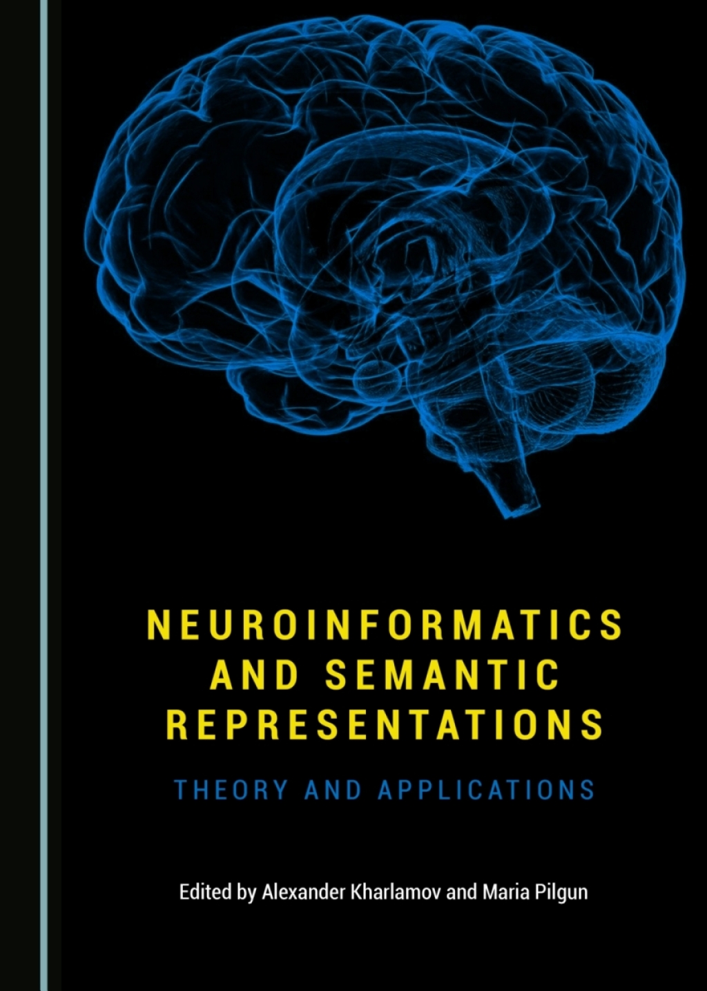 Neuroinformatics and Semantic Representations Theory and Applications 1st Edition â€“ PDF/EPUB Version Downloadable