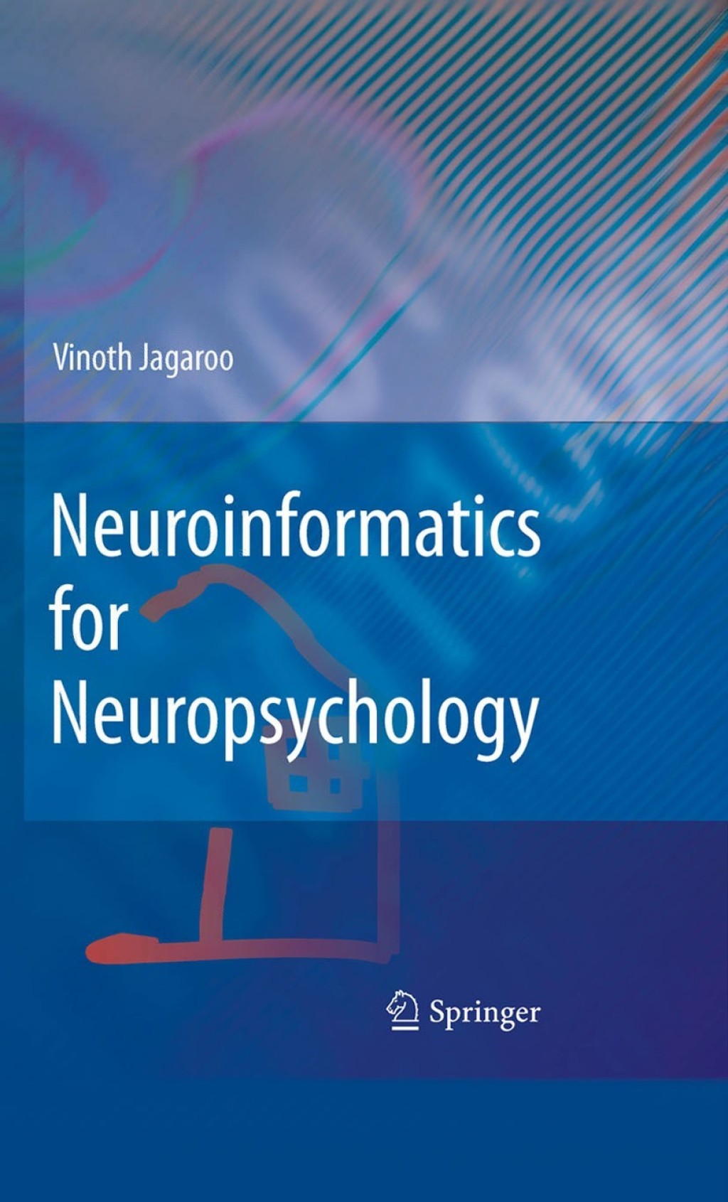 Neuroinformatics for Neuropsychology  â€“ PDF/EPUB Version Downloadable