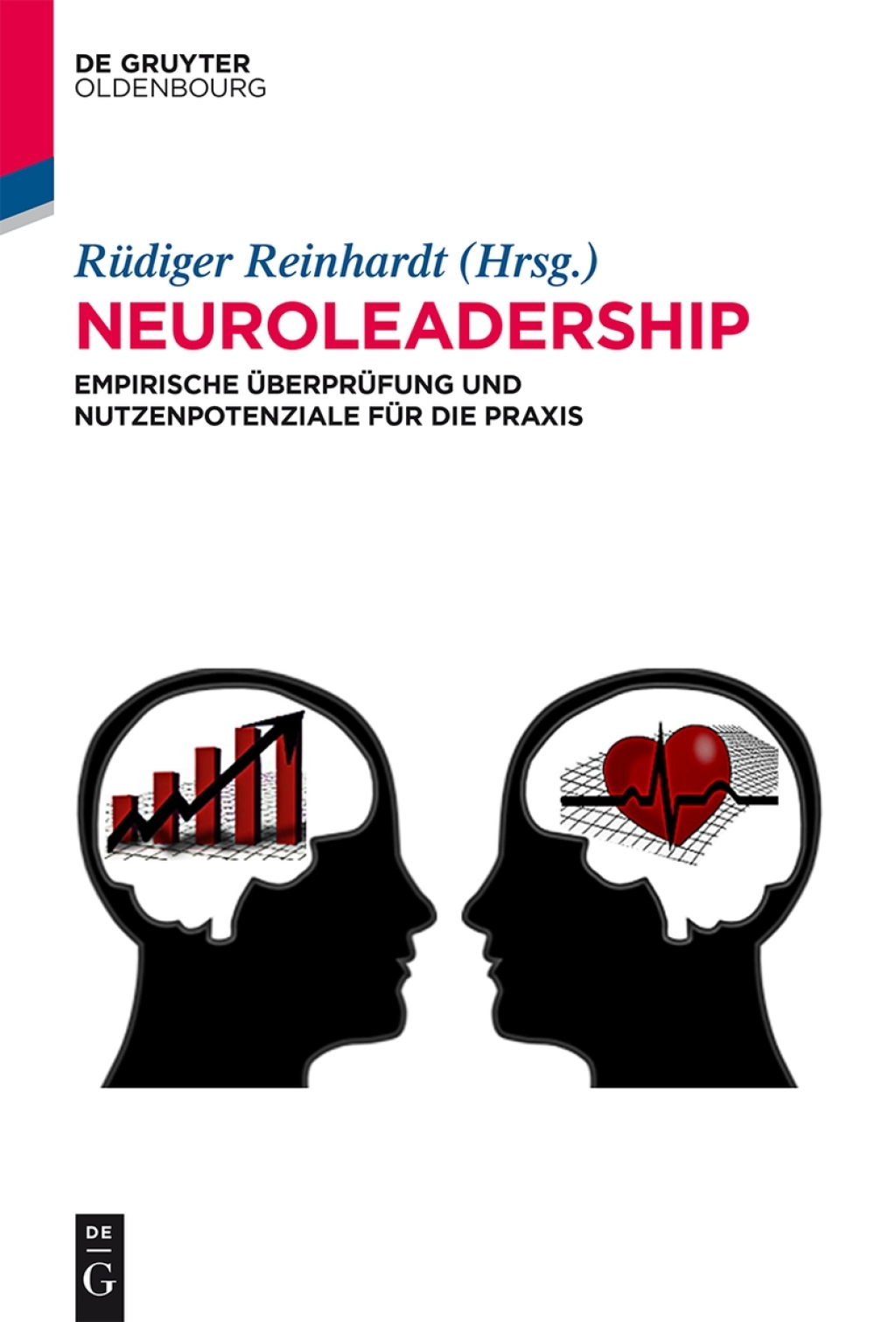 Neuroleadership Empirische ÃœberprÃ¼fung und Nutzenpotenziale fÃ¼r die Praxis 1st Edition â€“ PDF/EPUB Version Downloadable