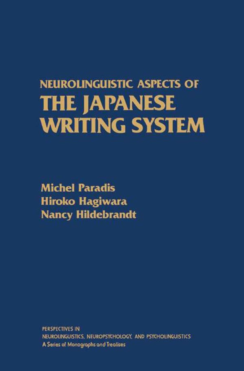 Neurolinguistic Aspects of the Japanese Writing System  â€“ PDF/EPUB Version Downloadable