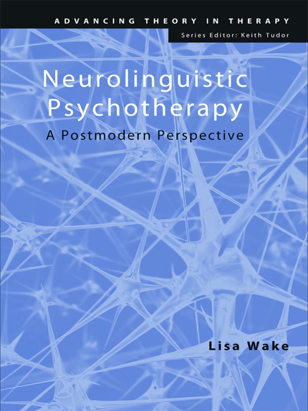 Neurolinguistic Psychotherapy A Postmodern Perspective 1st Edition â€“ PDF/EPUB Version Downloadable