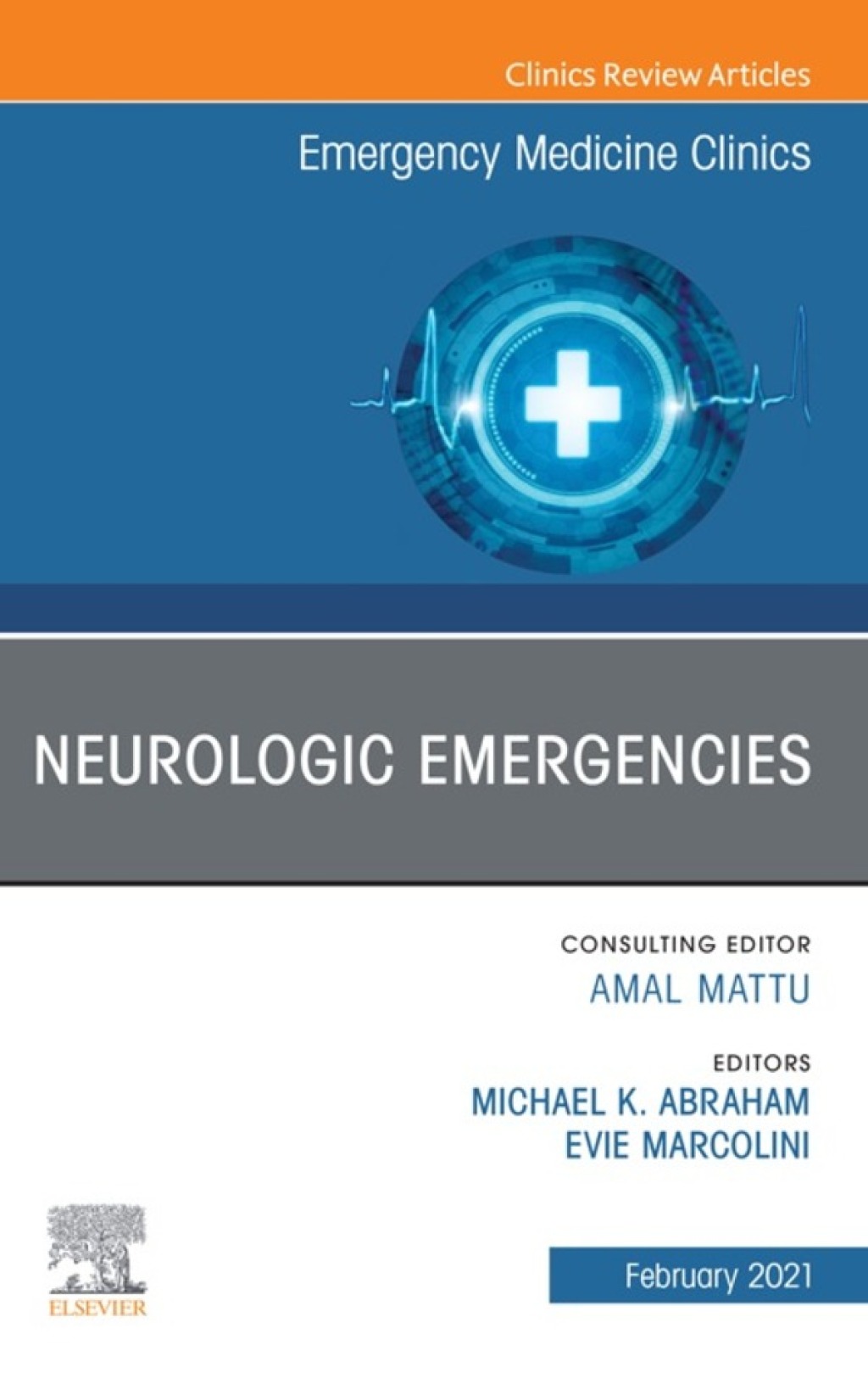 Neurologic Emergencies, An Issue of Emergency Medicine Clinics of North America 1st Edition â€“ PDF/EPUB Version Downloadable