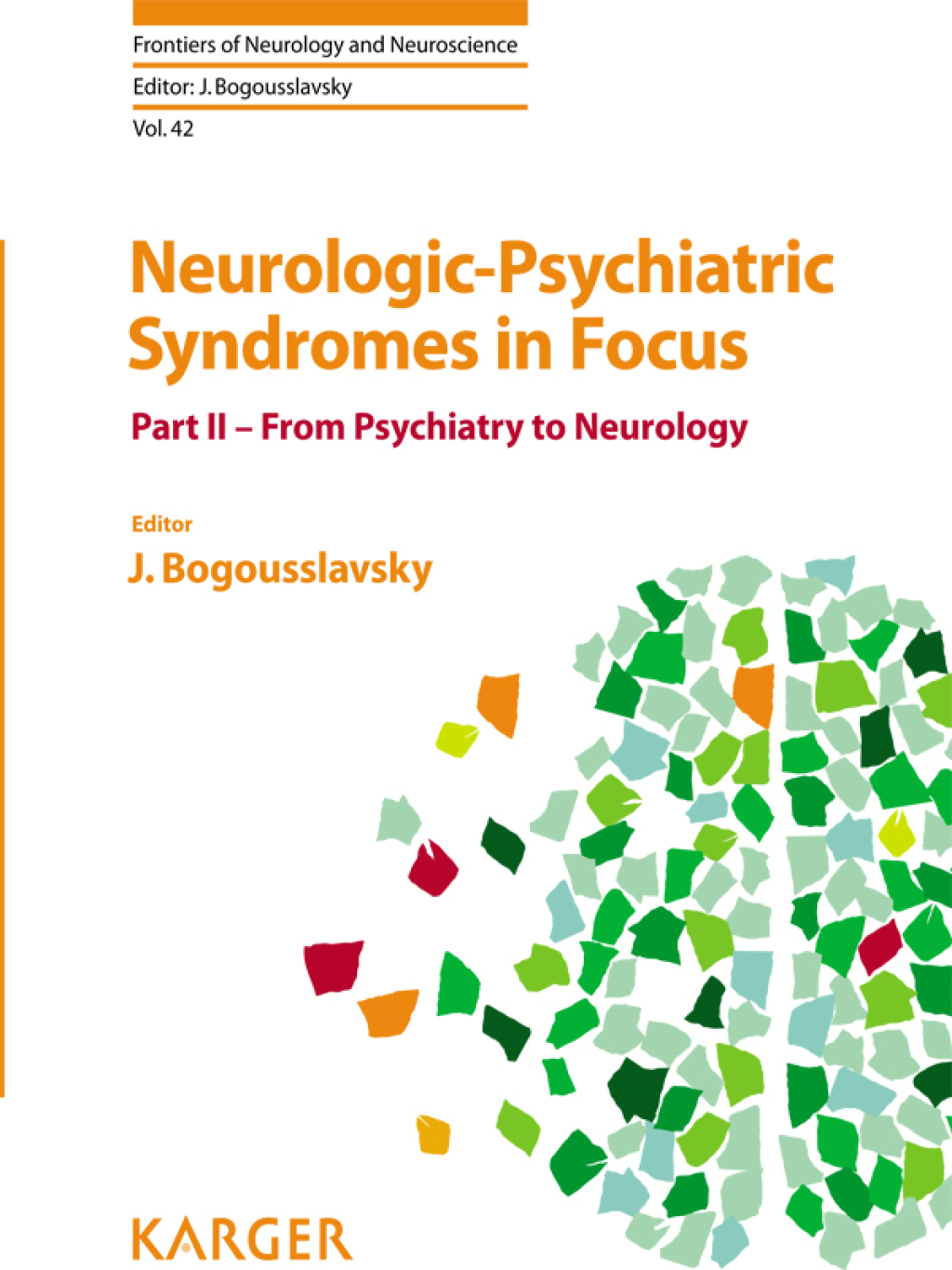 Neurologic-Psychiatric Syndromes in Focus - Part II From Psychiatry to Neurology 1st Edition â€“ PDF/EPUB Version Downloadable