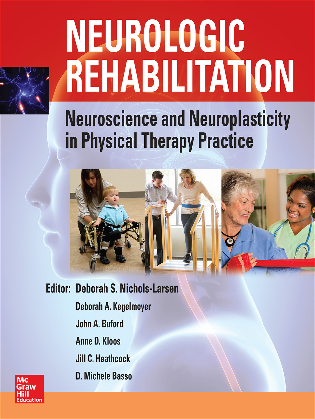 Neurologic Rehabilitation: Neuroscience and Neuroplasticity in Physical Therapy Practice 1st Edition â€“ PDF/EPUB Version Downloadable
