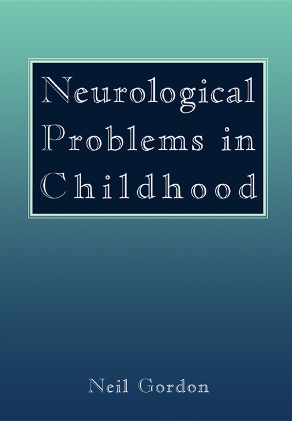 Neurological Problems in Childhood  â€“ PDF/EPUB Version Downloadable