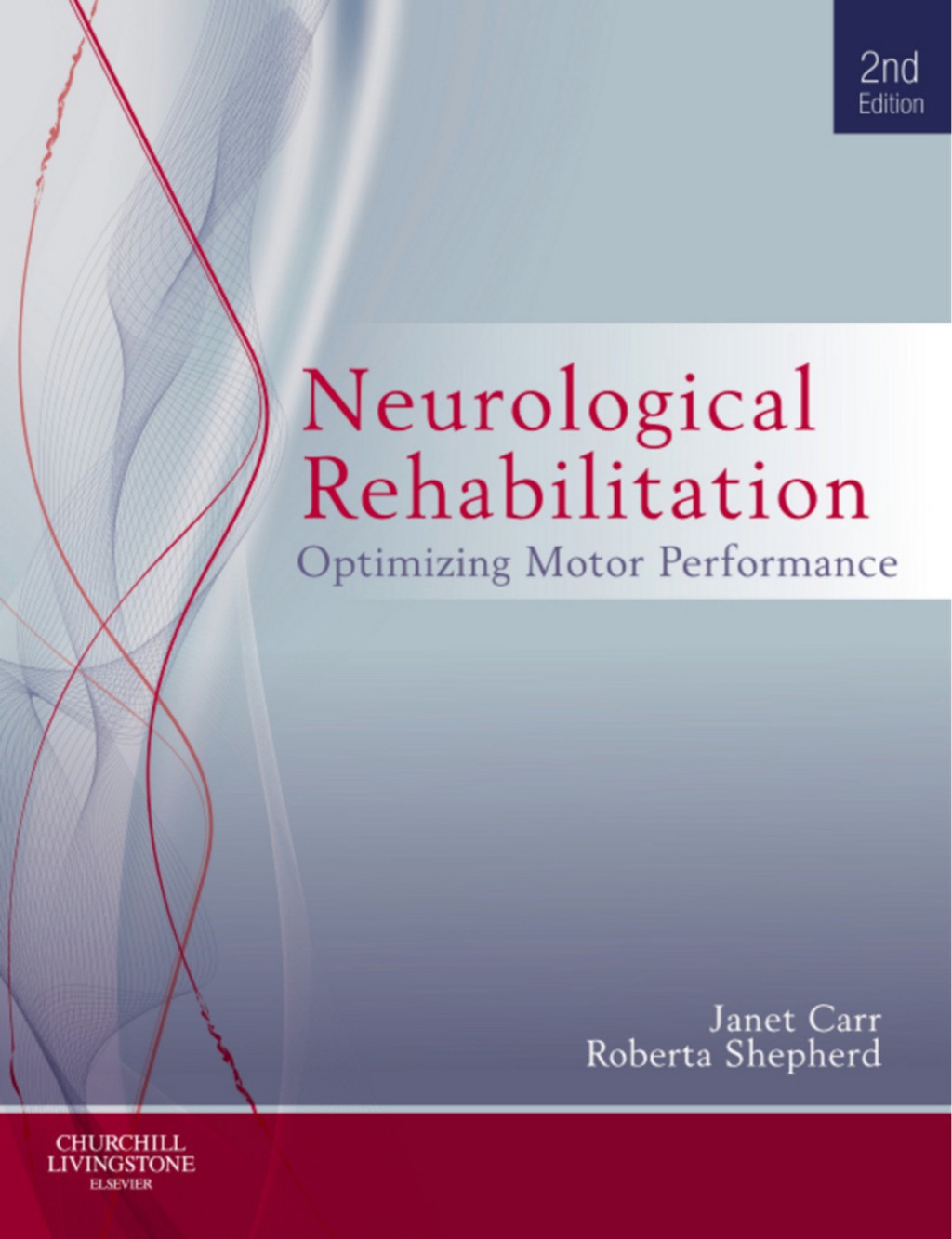 Neurological Rehabilitation : Optimizing Motor Performance 2nd Edition â€“ PDF/EPUB Version Downloadable
