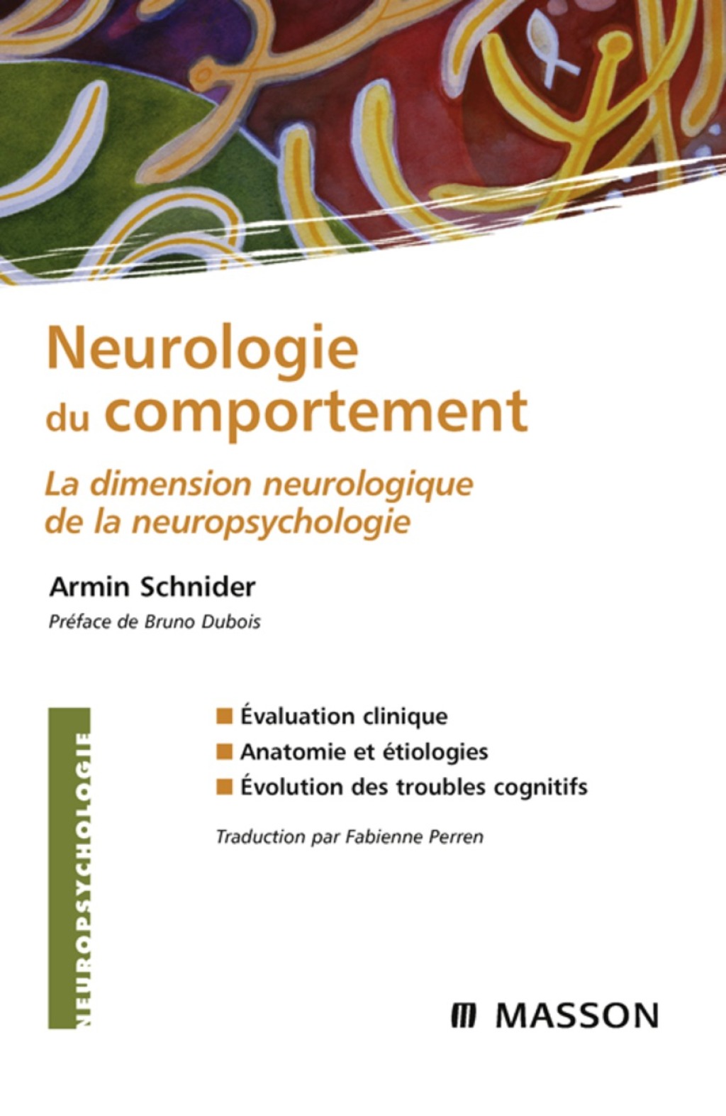 Neurologie du comportement La dimension neurologique de la neuropsychologie  â€“ PDF/EPUB Version Downloadable