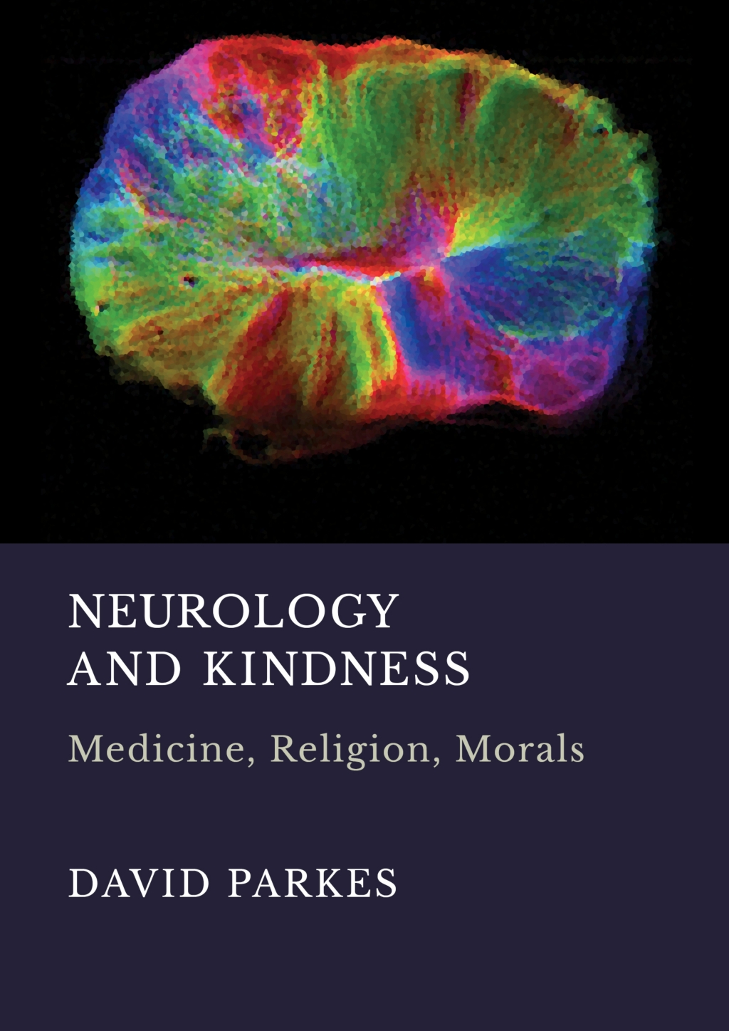 Neurology and Kindness Medicine, Religion, Morals 1st Edition â€“ PDF/EPUB Version Downloadable