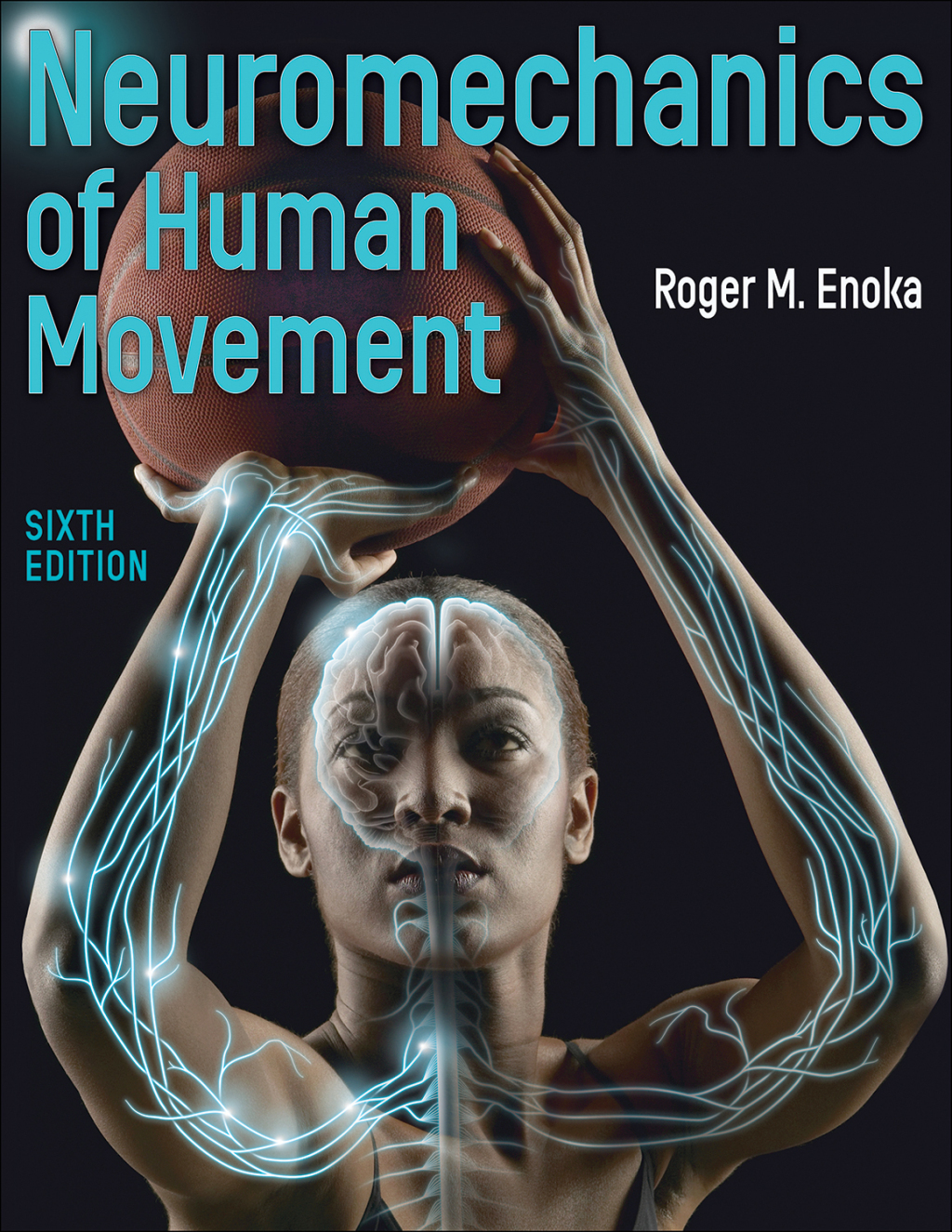 Neuromechanics of Human Movement 6th Edition â€“ PDF/EPUB Version Downloadable