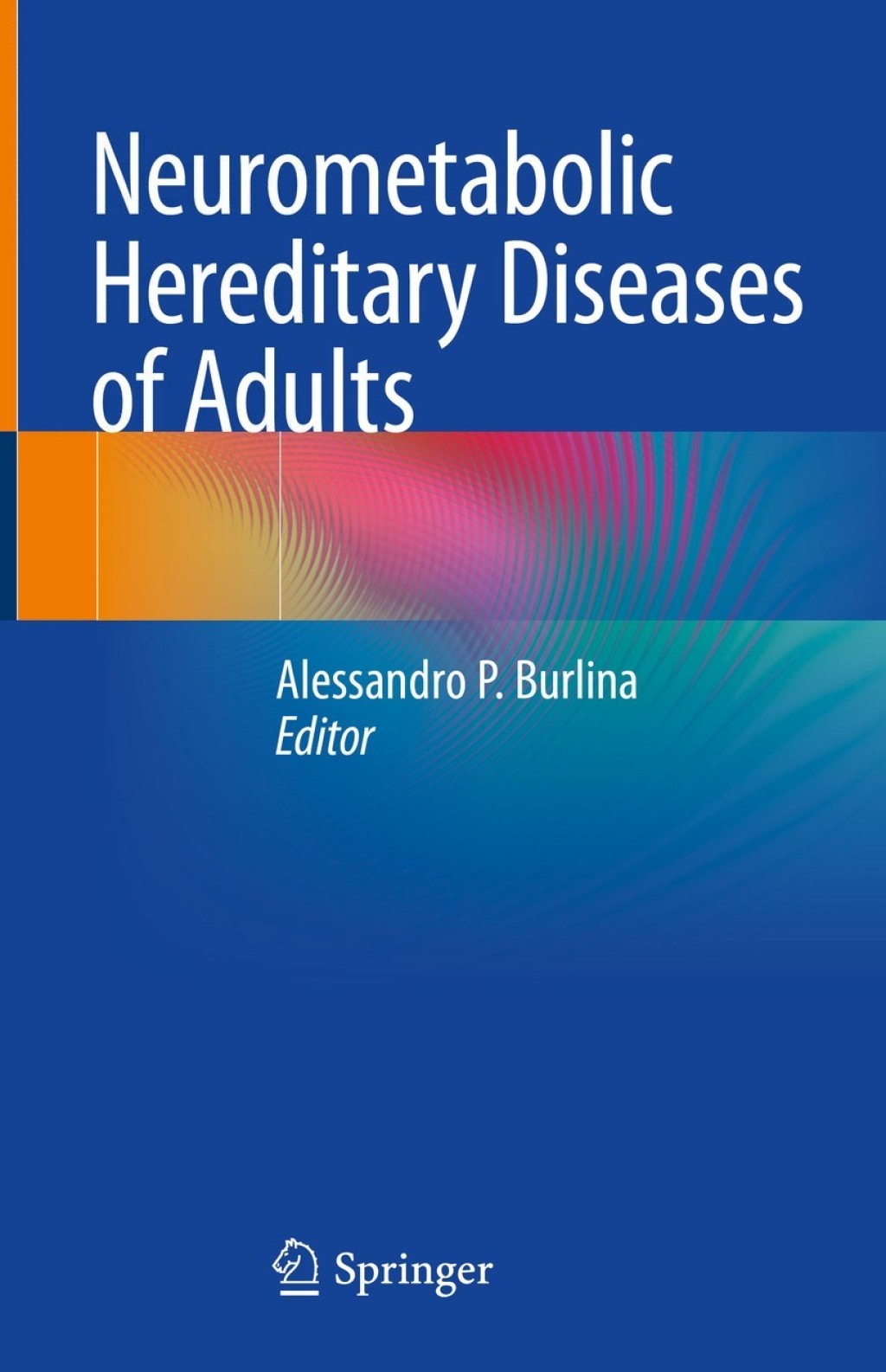 Neurometabolic Hereditary Diseases of Adults  â€“ PDF/EPUB Version Downloadable