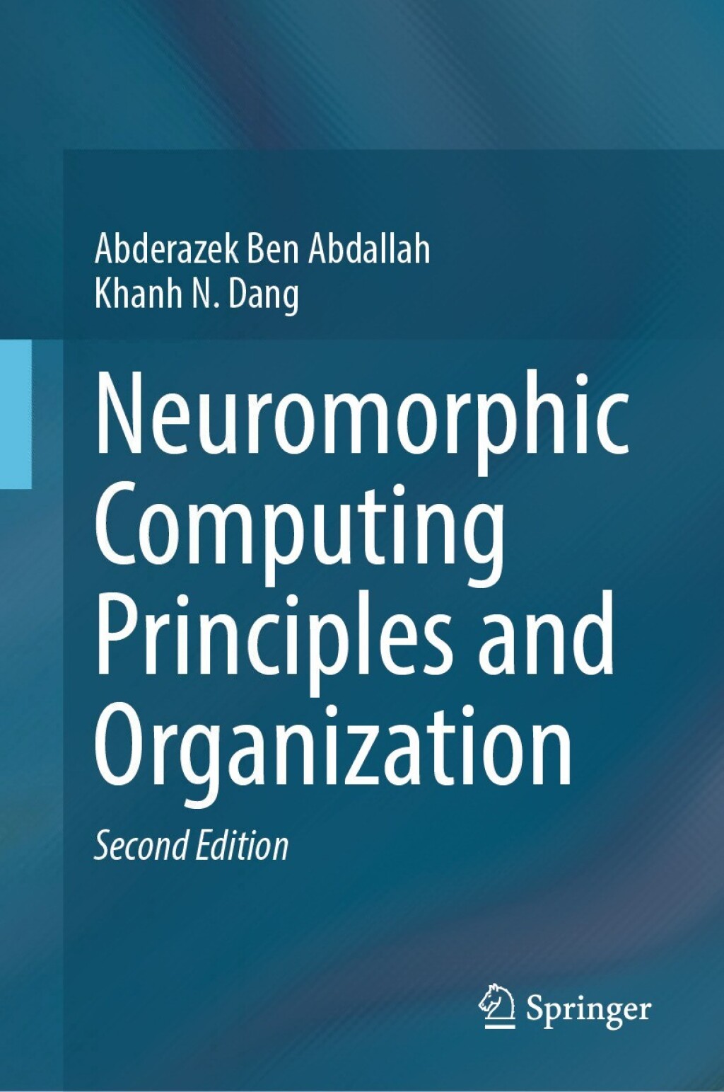Neuromorphic Computing Principles and Organization 2nd Edition â€“ PDF/EPUB Version Downloadable