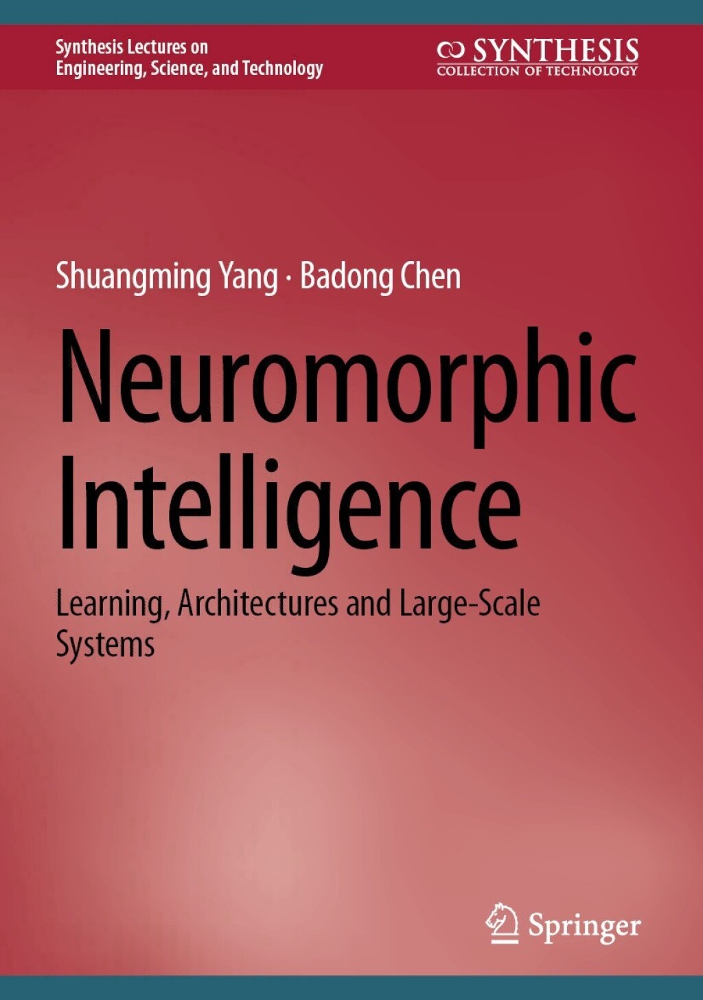 Neuromorphic Intelligence Learning, Architectures and Large-Scale Systems  â€“ PDF/EPUB Version Downloadable