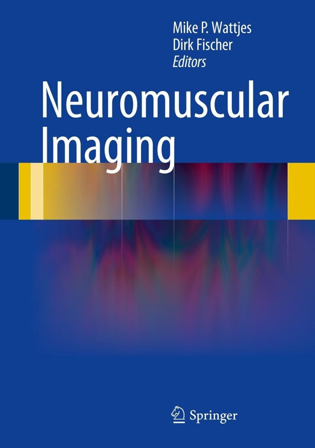 Neuromuscular Imaging  â€“ PDF/EPUB Version Downloadable
