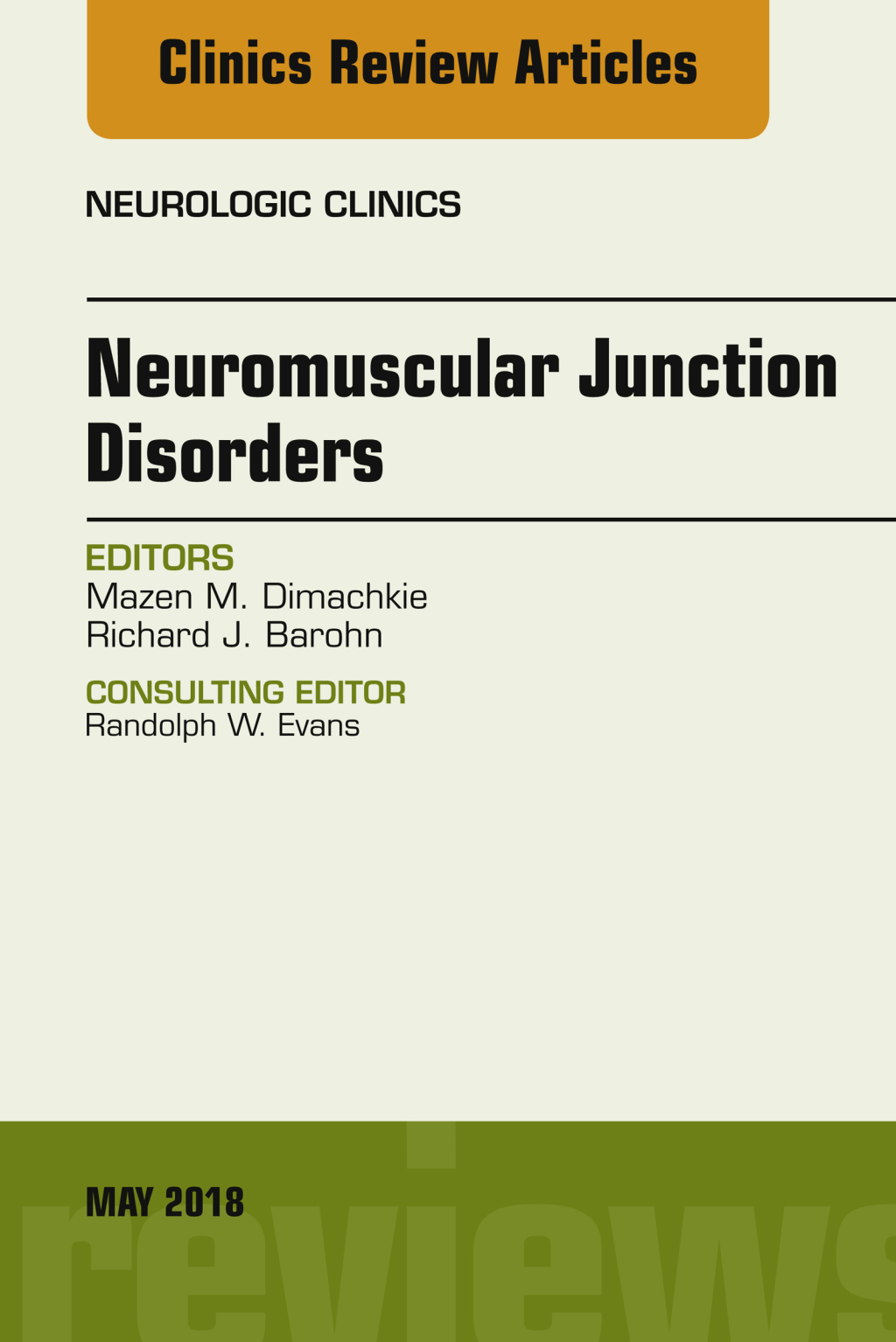 Neuromuscular Junction Disorders, An Issue of Neurologic Clinics  â€“ PDF/EPUB Version Downloadable