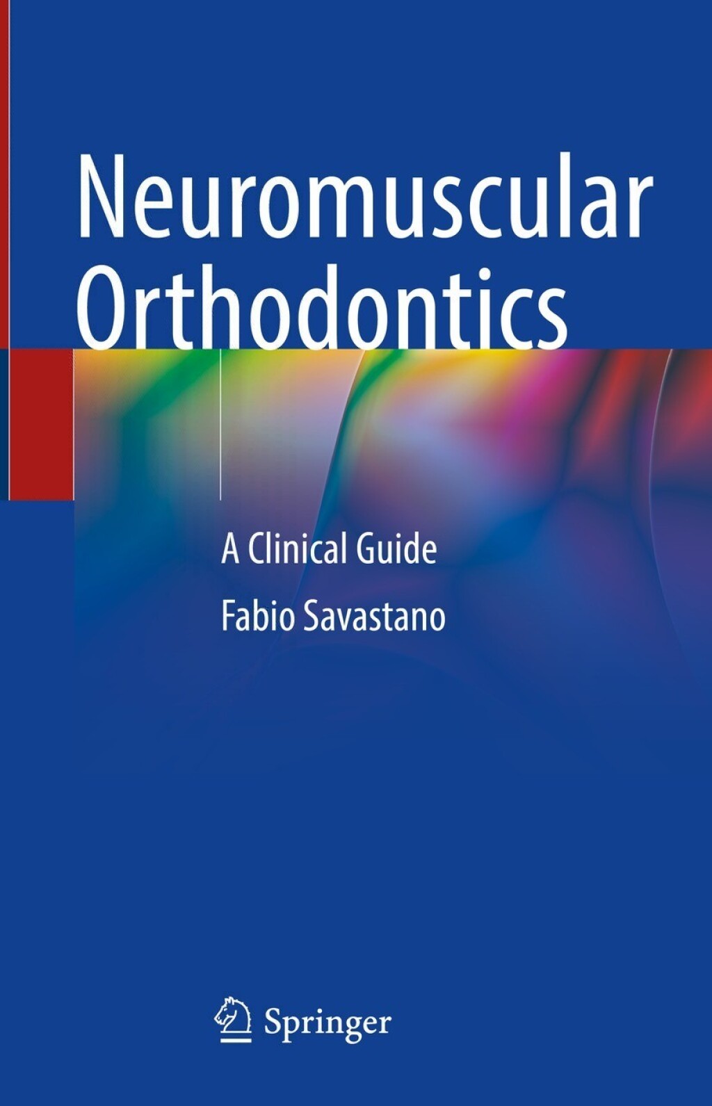Neuromuscular Orthodontics A Clinical Guide  â€“ PDF/EPUB Version Downloadable