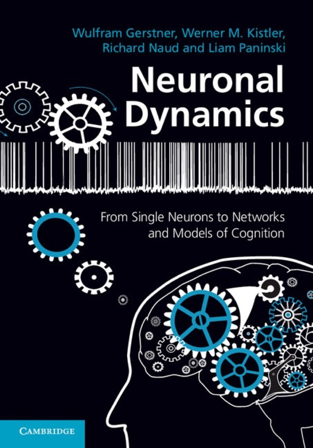 Neuronal Dynamics From Single Neurons to Networks and Models of Cognition 1st Edition â€“ PDF/EPUB Version Downloadable