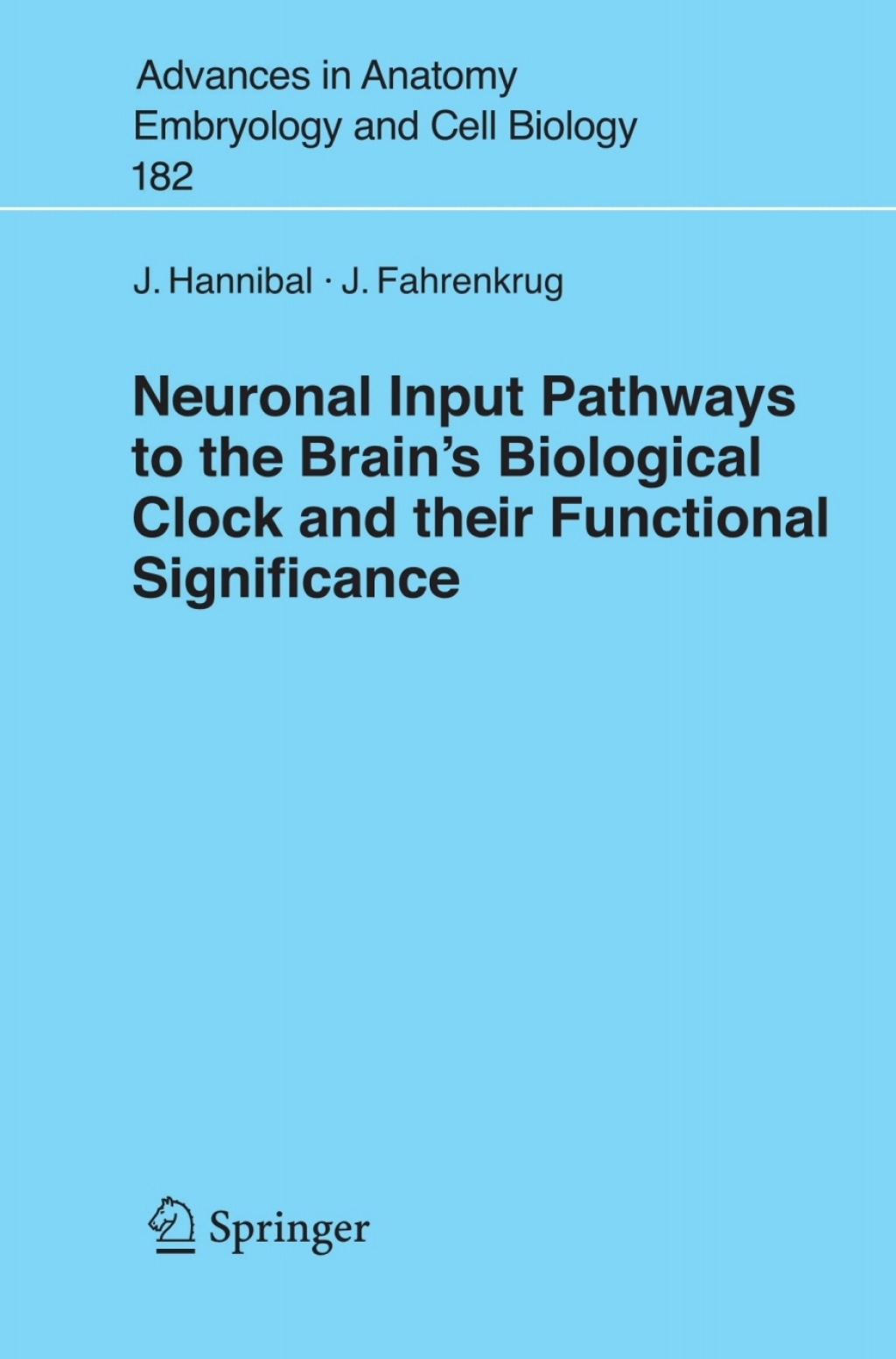 Neuronal Input Pathways to the Brain's Biological Clock and their Functional Significance  â€“ PDF/EPUB Version Downloadable
