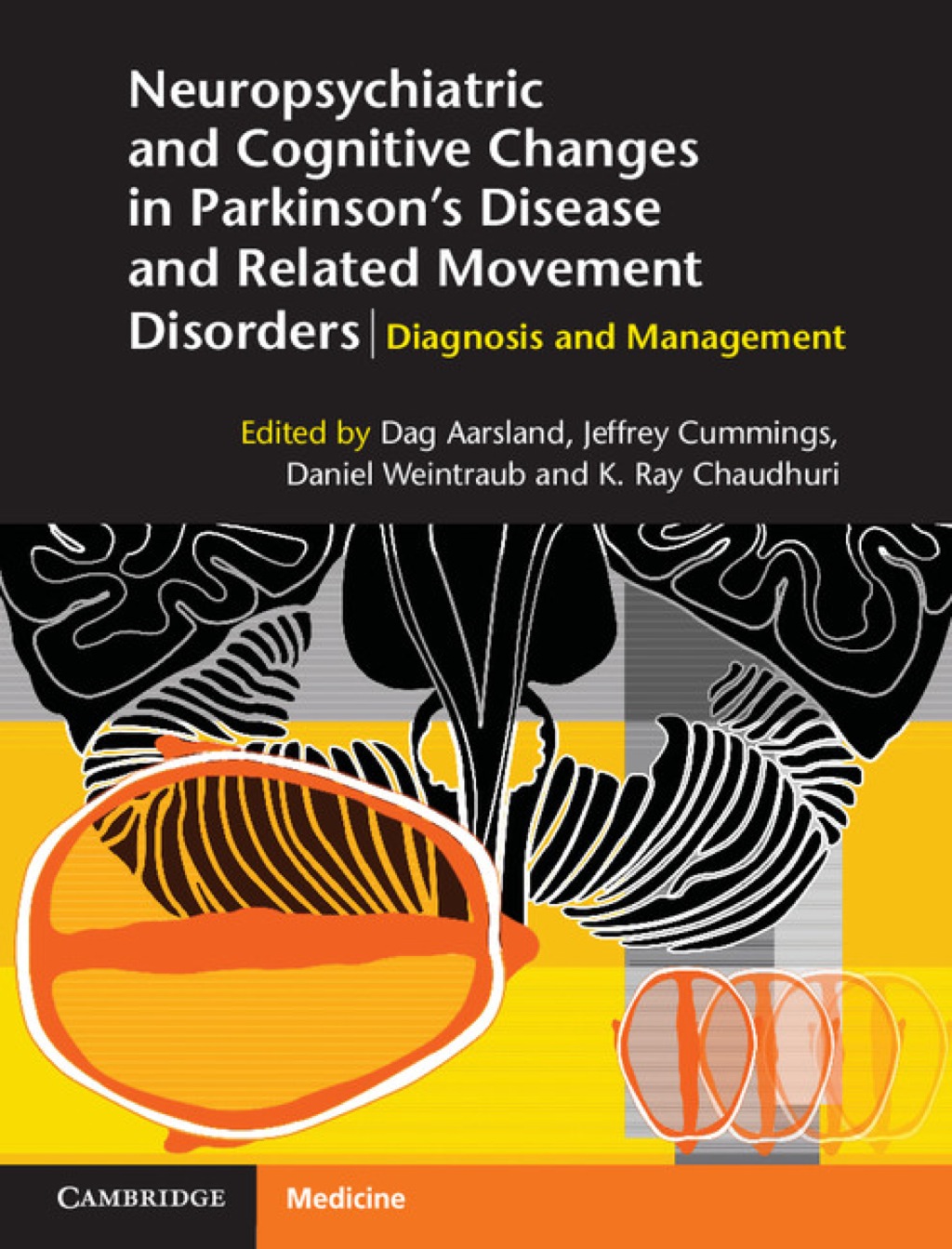 Neuropsychiatric and Cognitive Changes in Parkinson's Disease and Related Movement Disorders Diagnosis and Management 1st Edition â€“ PDF/EPUB Version Downloadable