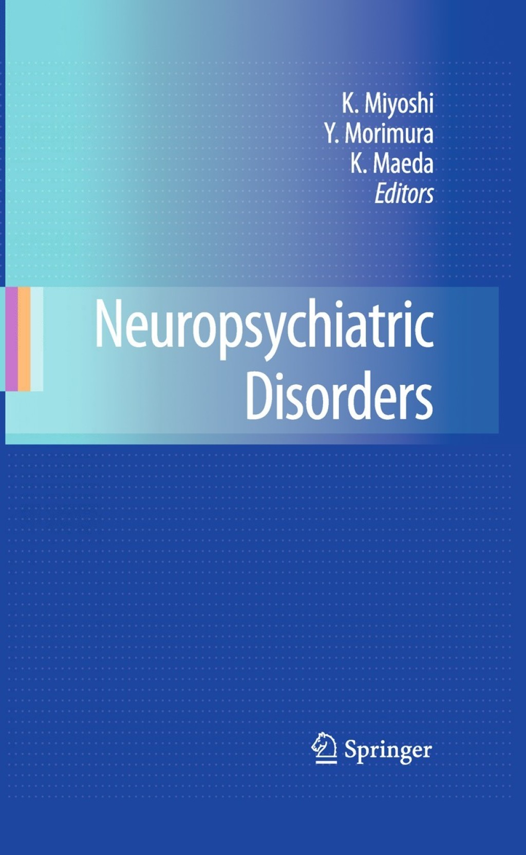 Neuropsychiatric Disorders 1st Edition â€“ PDF/EPUB Version Downloadable