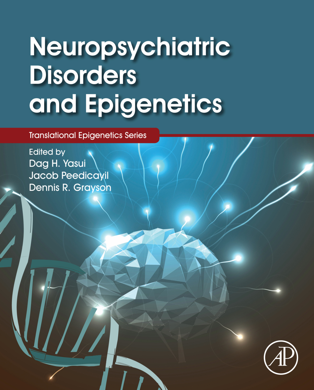 Neuropsychiatric Disorders and Epigenetics  â€“ PDF/EPUB Version Downloadable