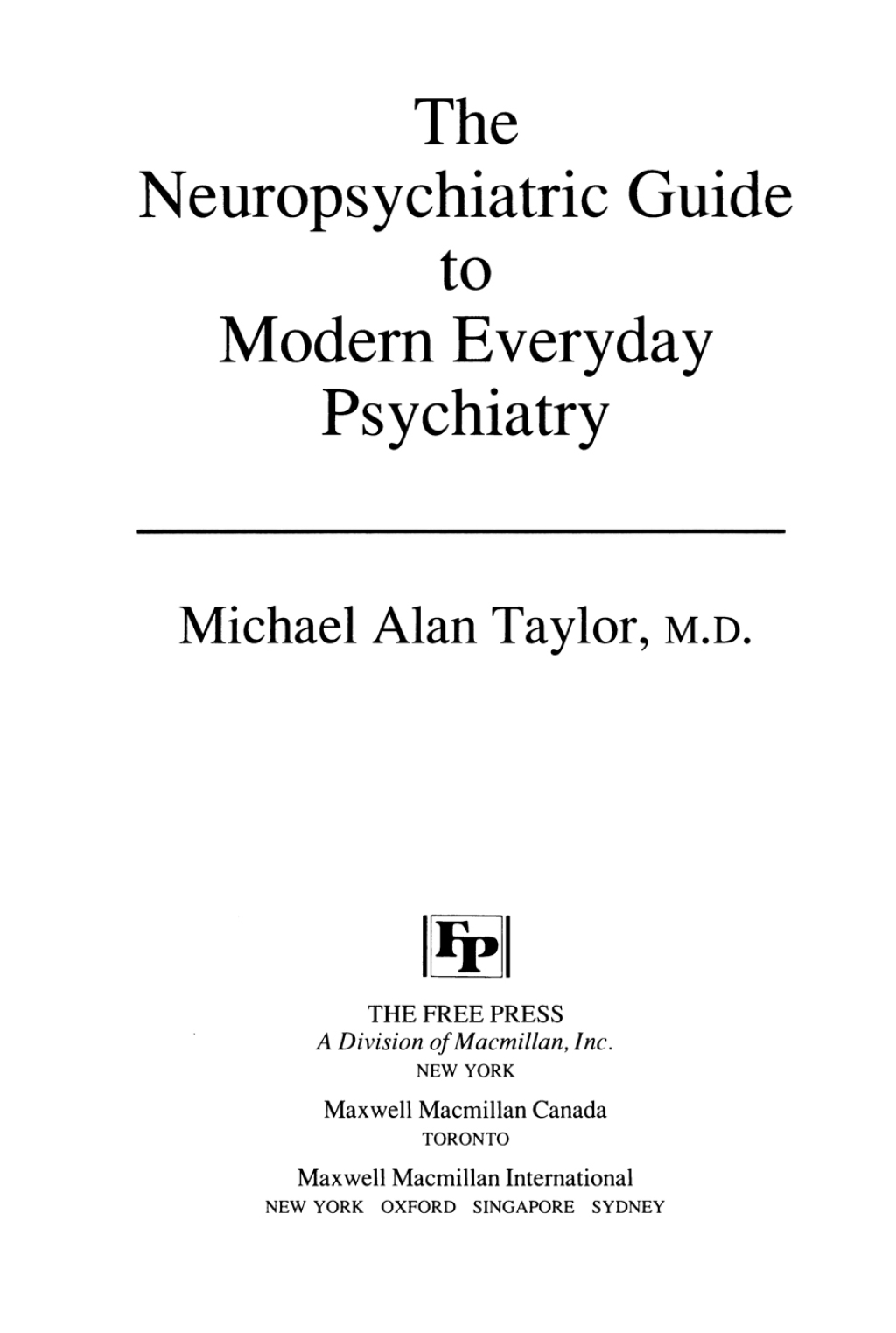 Neuropsychiatric Guide to Modern Everyday Psychiat - (PDF/EPUB Version)