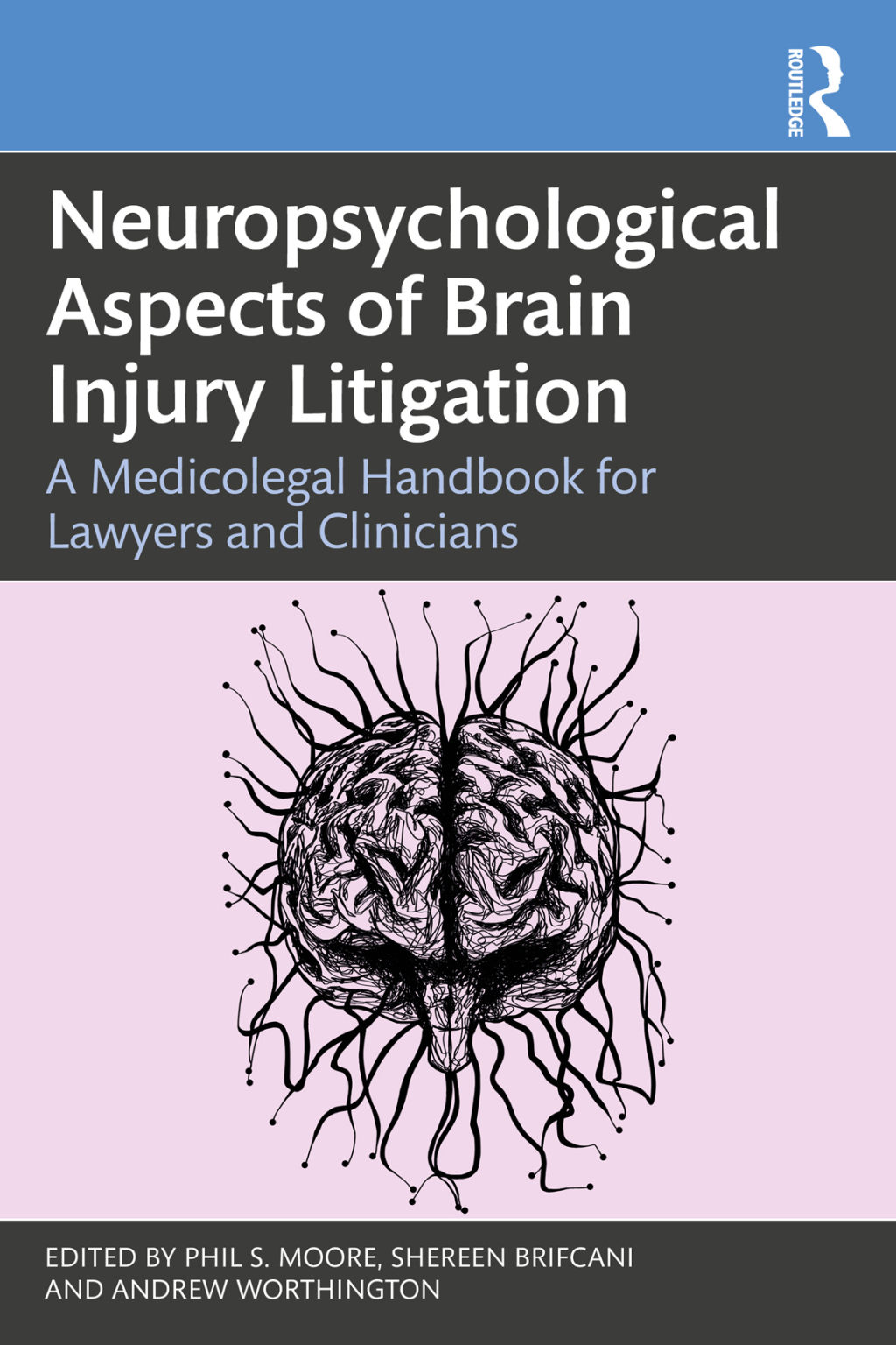 Neuropsychological Aspects of Brain Injury Litigation A Medicolegal Handbook for Lawyers and Clinicians 1st Edition â€“ PDF/EPUB Version Downloadable