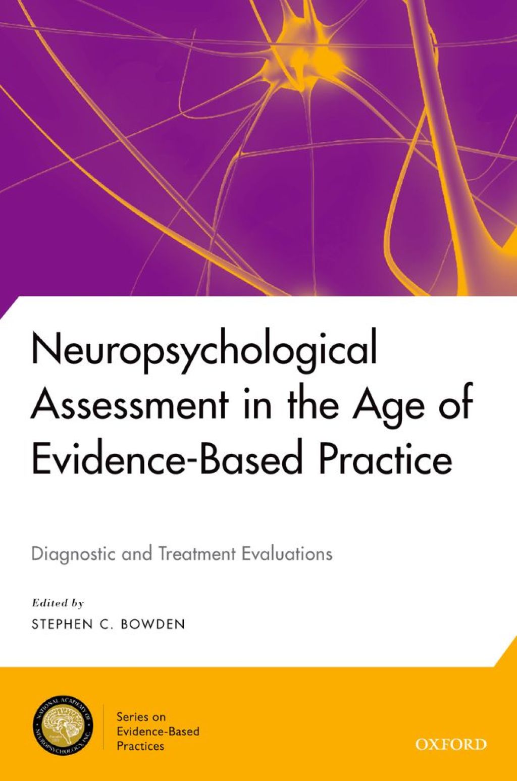 Neuropsychological Assessment in the Age of Evidence-Based Practice Diagnostic and Treatment Evaluations 1st Edition â€“ PDF/EPUB Version Downloadable