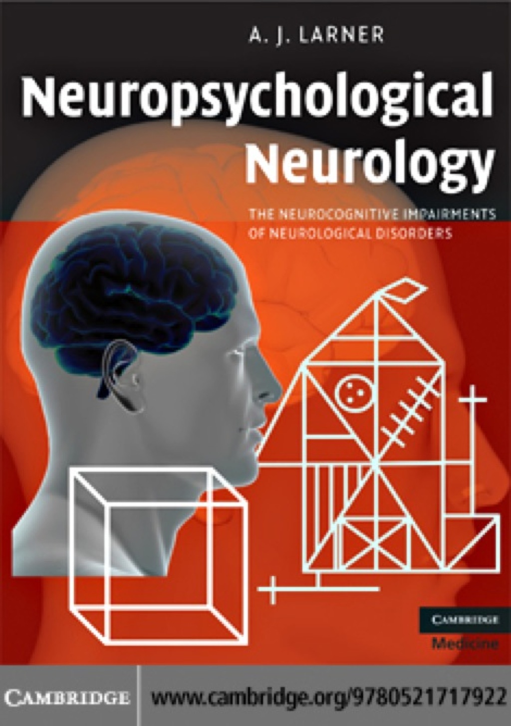 Neuropsychological Neurology The Neurocognitive Impairments of Neurological Disorders 1st Edition â€“ PDF/EPUB Version Downloadable