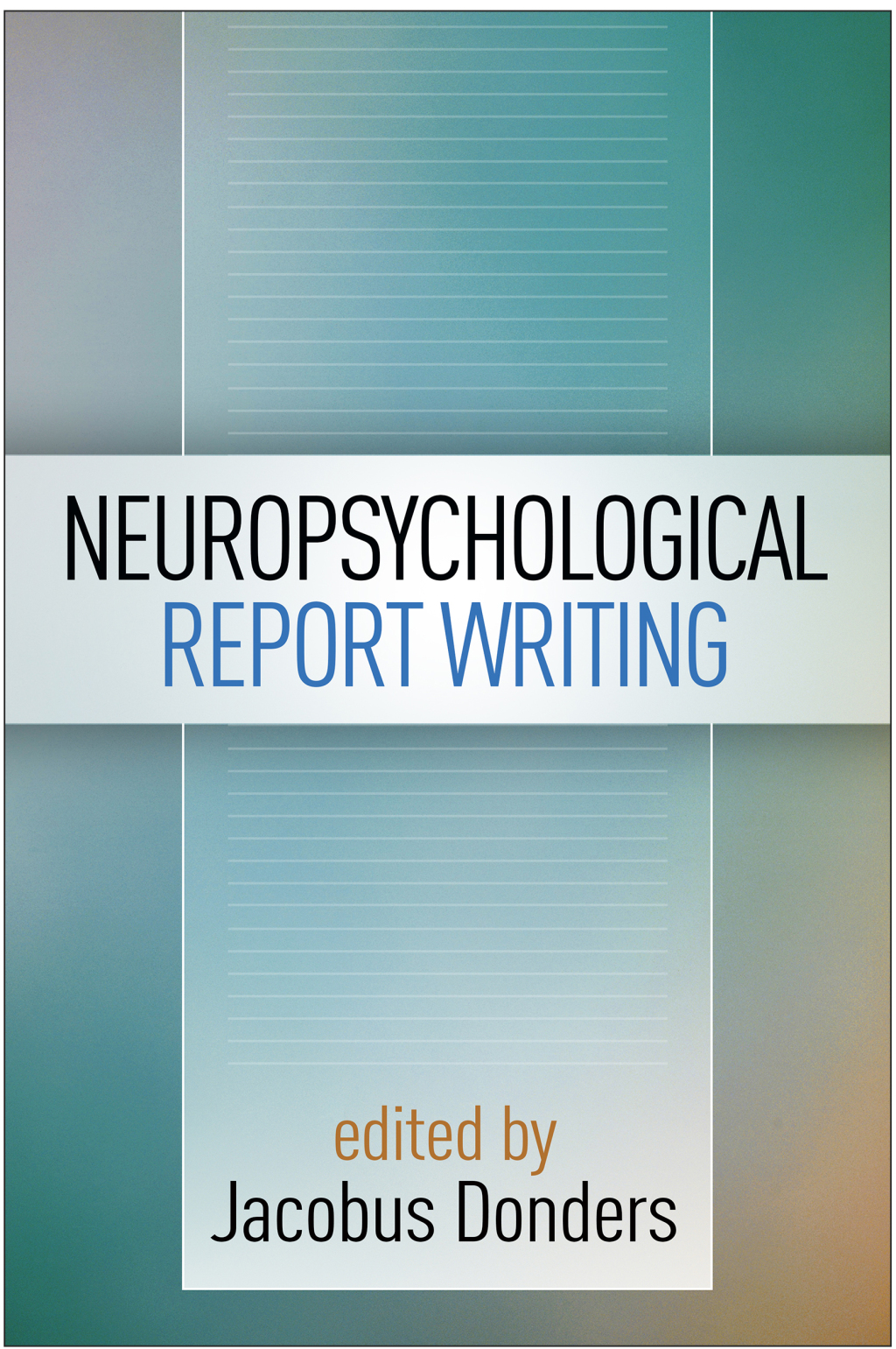 Neuropsychological Report Writing  â€“ PDF/EPUB Version Downloadable
