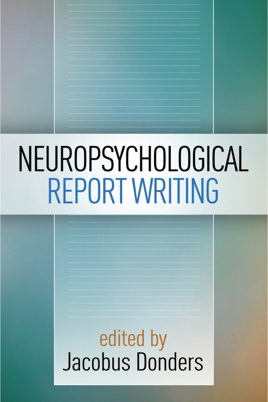 Neuropsychological Report Writing  â€“ PDF/EPUB Version Downloadable