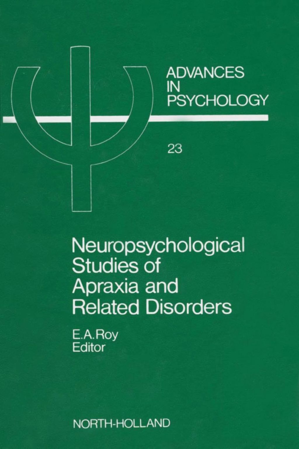 Neuropsychological Studies of Apraxia and Related Disorders  â€“ PDF/EPUB Version Downloadable