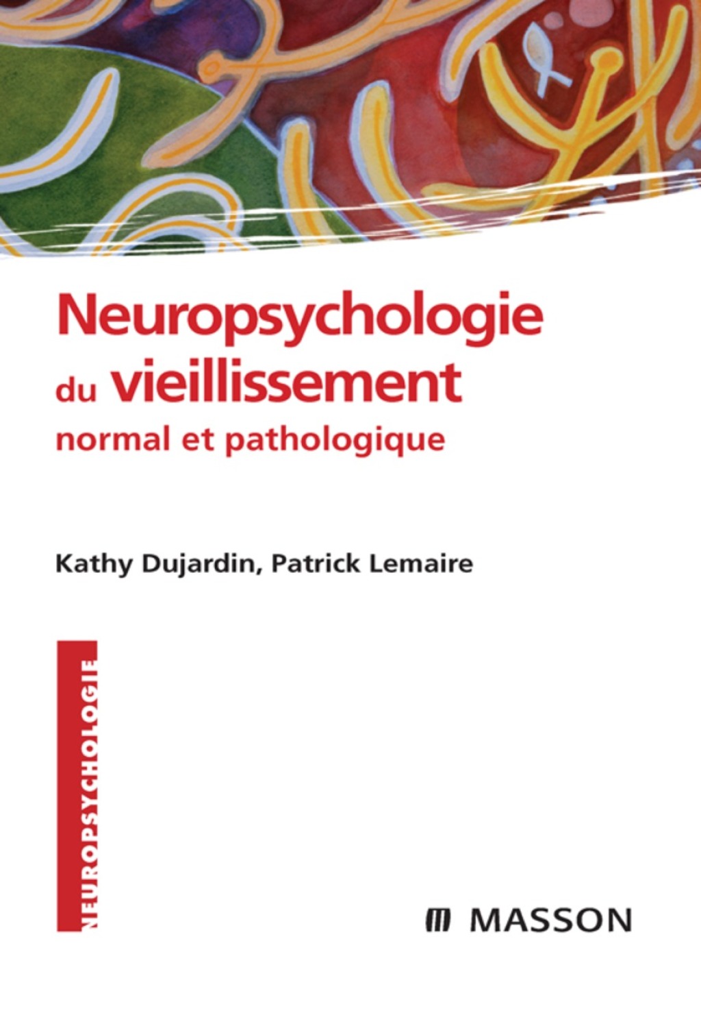 Neuropsychologie du vieillissement normal et pathologique  â€“ PDF/EPUB Version Downloadable