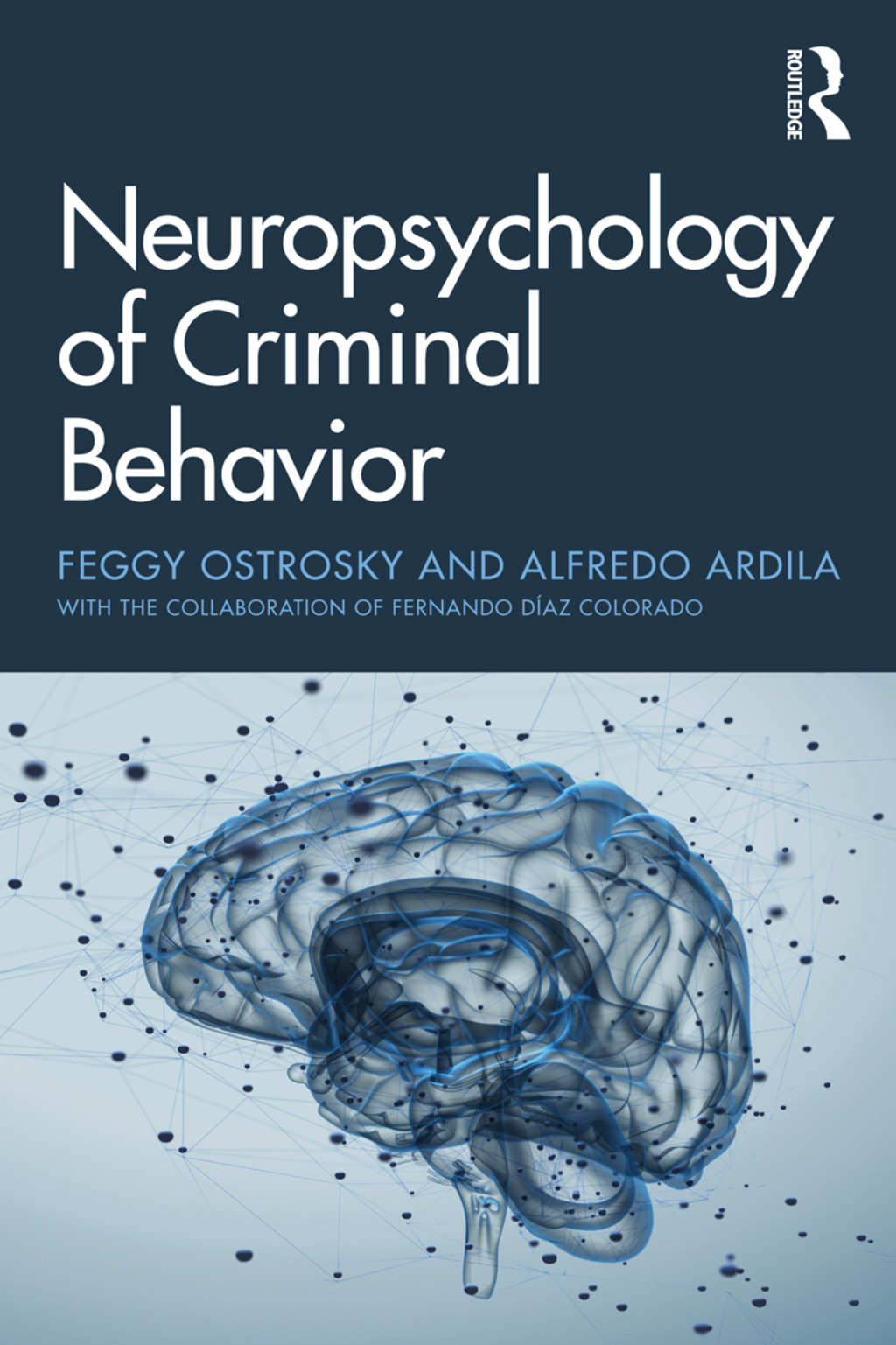 Neuropsychology of Criminal Behavior 1st Edition â€“ PDF/EPUB Version Downloadable