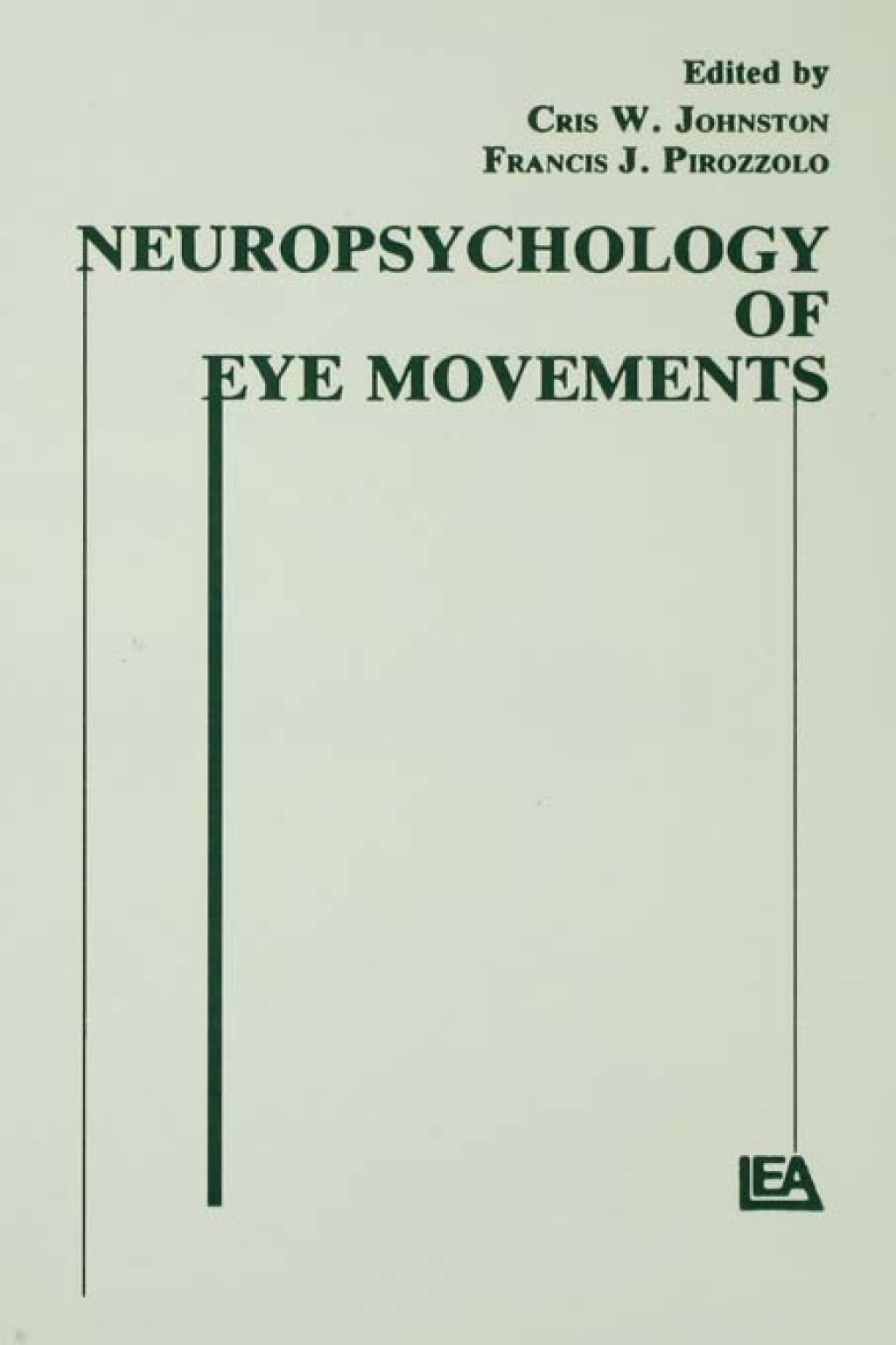 Neuropsychology of Eye Movement 1st Edition â€“ PDF/EPUB Version Downloadable
