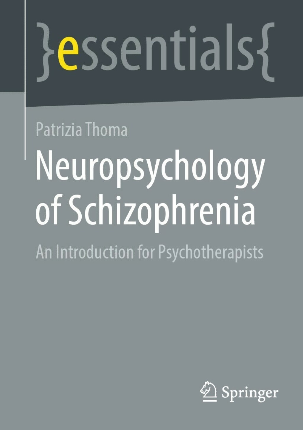 Neuropsychology of Schizophrenia An Introduction for Psychotherapists - (PDF/EPUB Version)