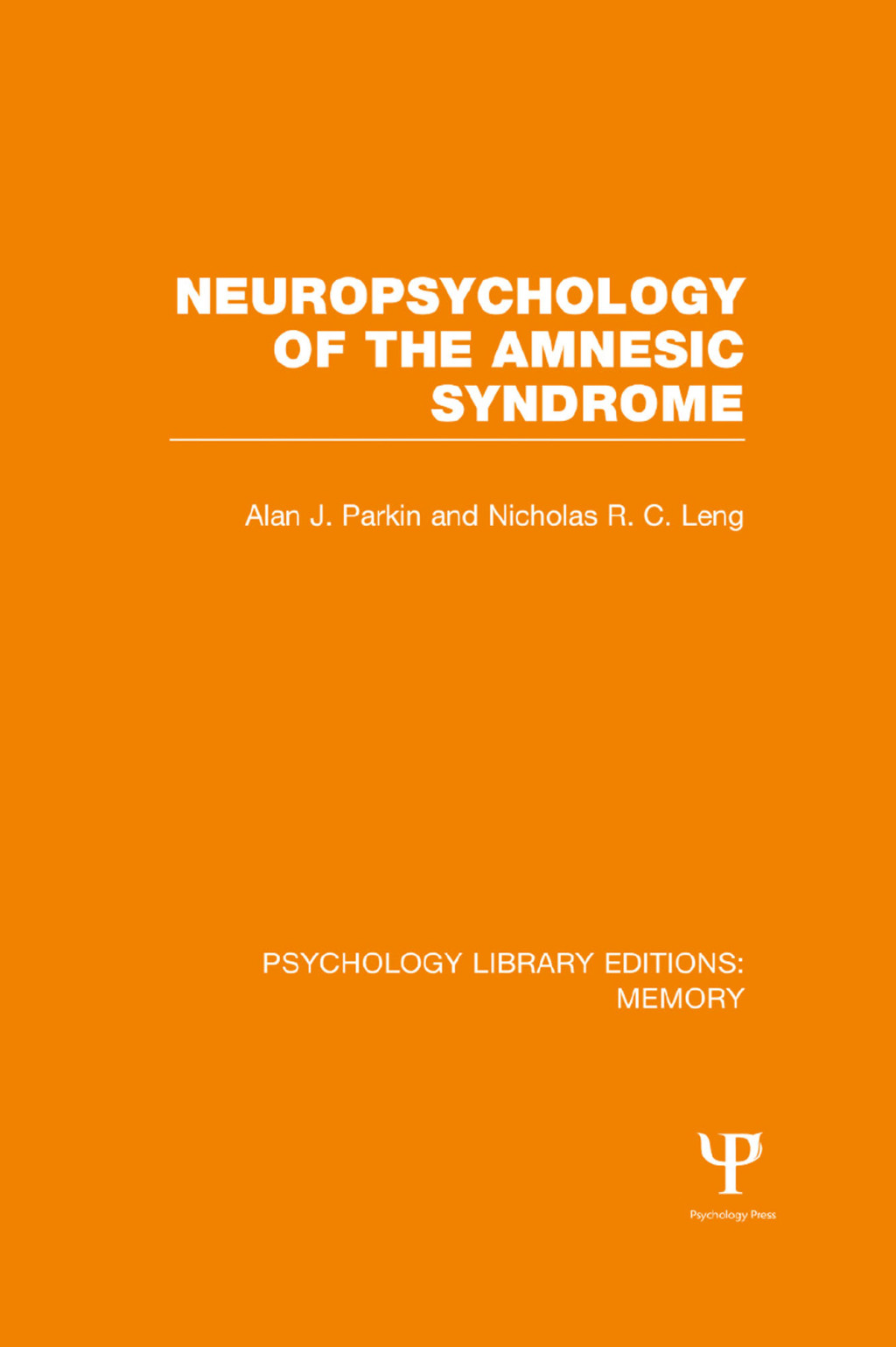 Neuropsychology of the Amnesic Syndrome (PLE: Memory) 1st Edition â€“ PDF/EPUB Version Downloadable
