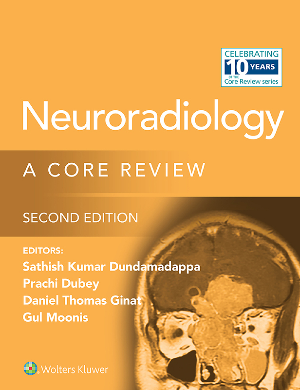 Neuroradiology A Core Review 2nd Edition â€“ PDF/EPUB Version Downloadable