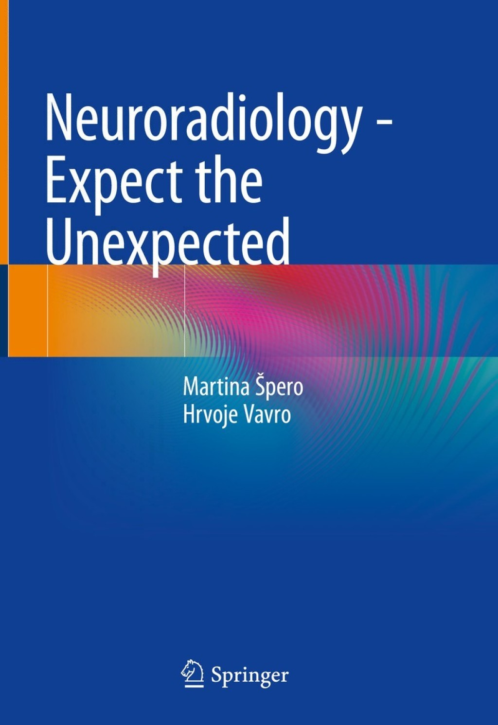 Neuroradiology - Expect the Unexpected  â€“ PDF/EPUB Version Downloadable