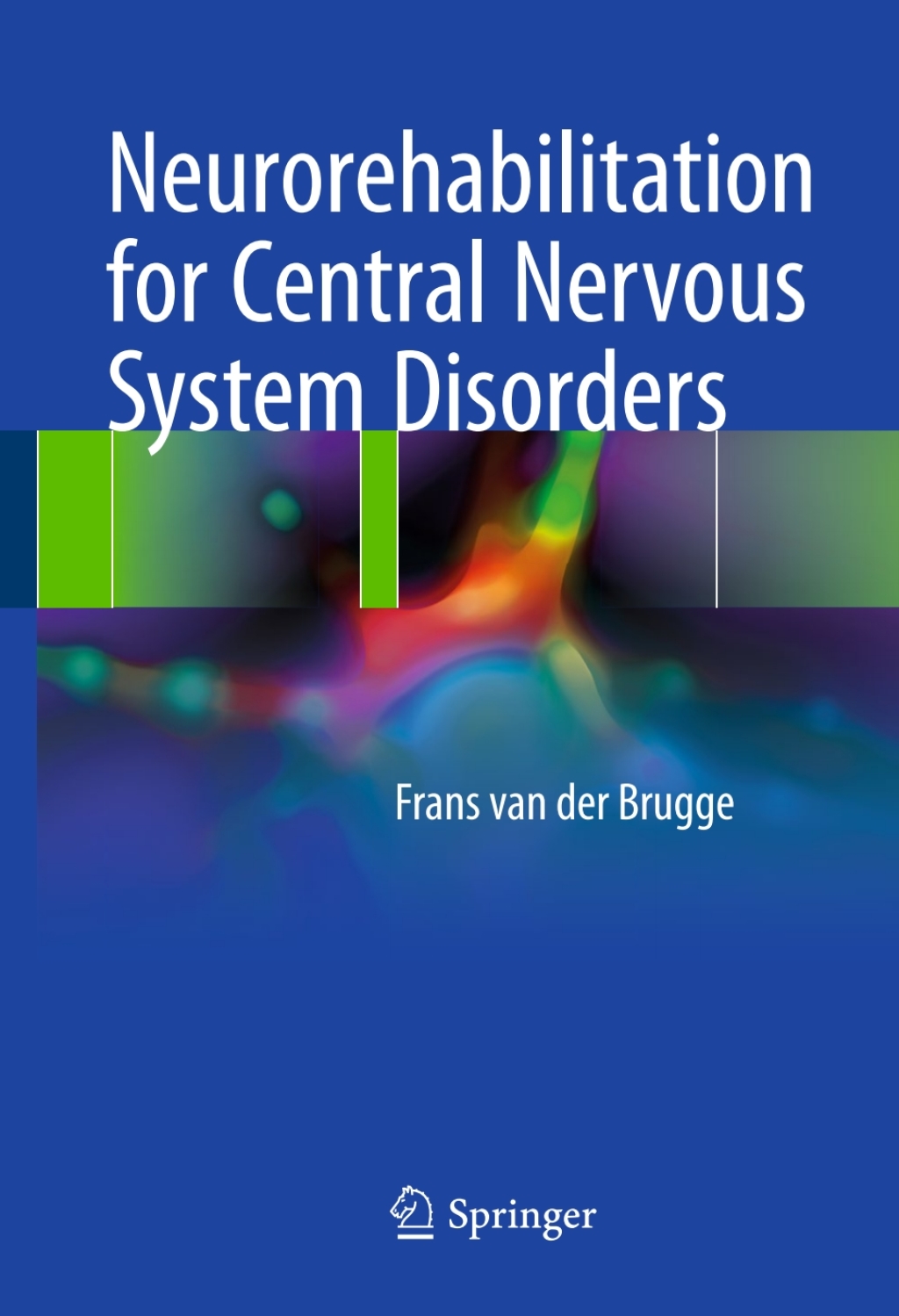 Neurorehabilitation for Central Nervous System Disorders  â€“ PDF/EPUB Version Downloadable