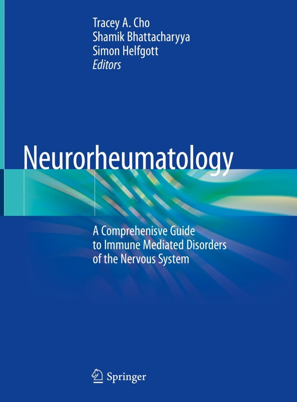 Neurorheumatology A Comprehenisve Guide to Immune Mediated Disorders of the Nervous System  â€“ PDF/EPUB Version Downloadable