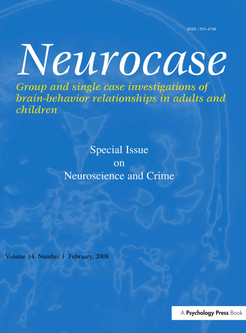 Neuroscience and Crime A Special Issue of Neurocase 1st Edition â€“ PDF/EPUB Version Downloadable