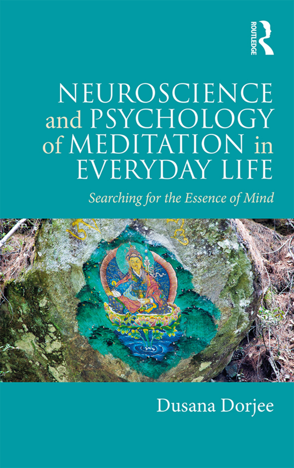 Neuroscience and Psychology of Meditation in Everyday Life Searching for the Essence of Mind 1st Edition â€“ PDF/EPUB Version Downloadable