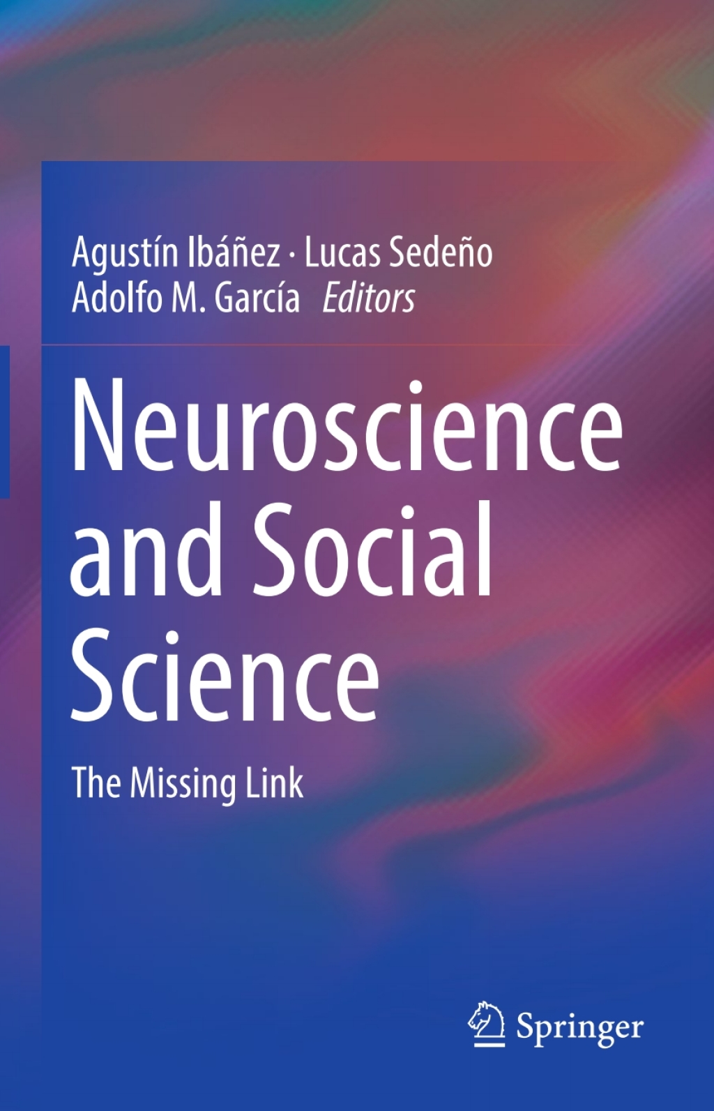 Neuroscience and Social Science The Missing Link  â€“ PDF/EPUB Version Downloadable