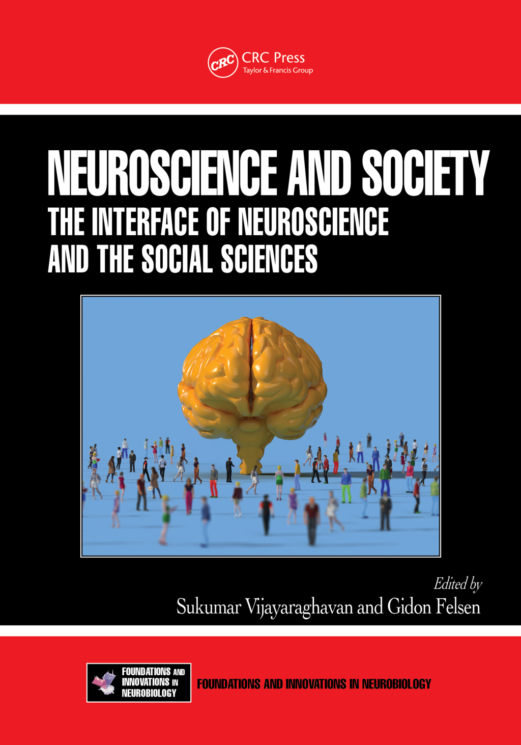 Neuroscience and Society The Interface of Neuroscience and the Social Sciences 1st Edition â€“ PDF/EPUB Version Downloadable