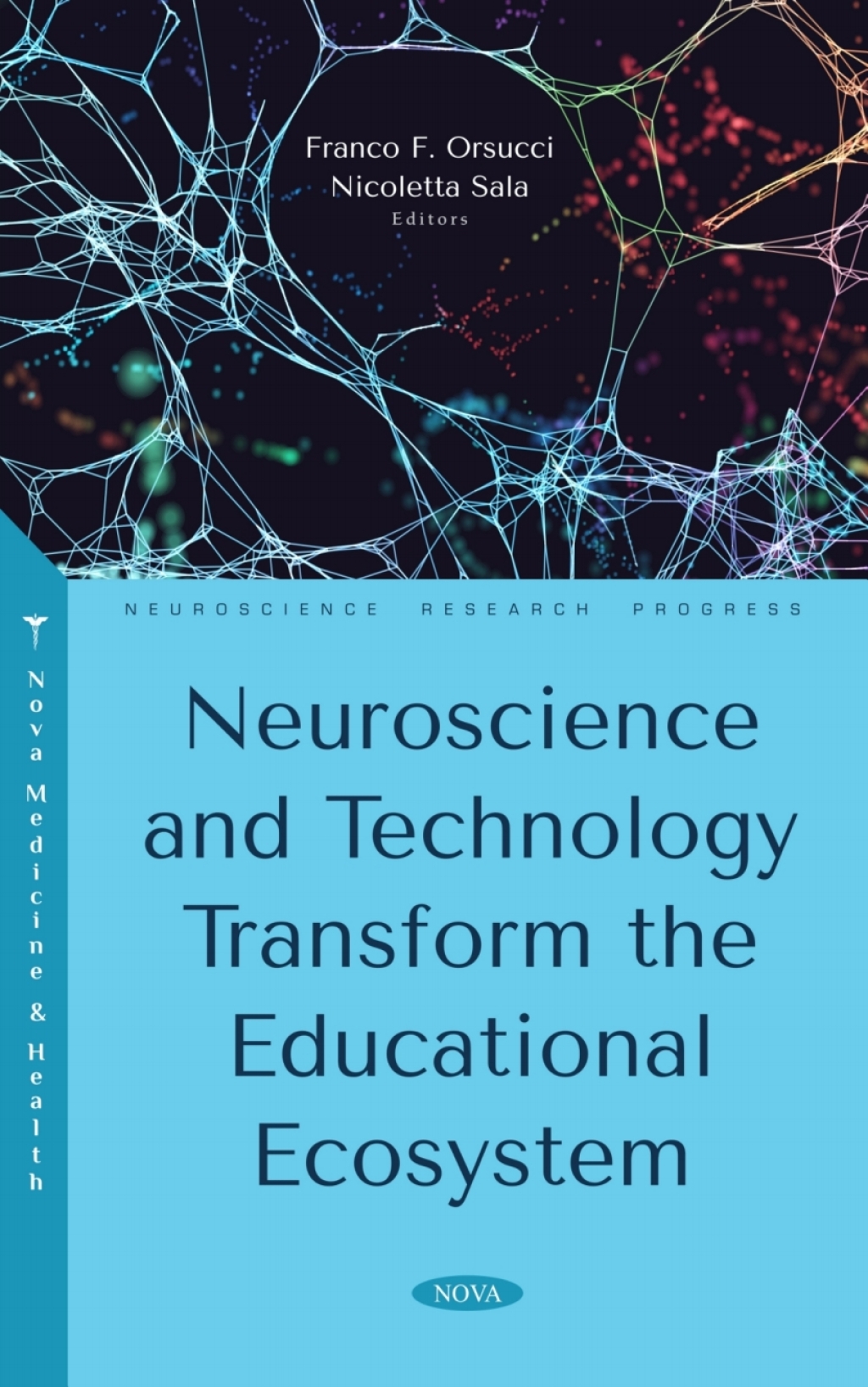 Neuroscience and Technology Transform the Educational Ecosystem  â€“ PDF/EPUB Version Downloadable